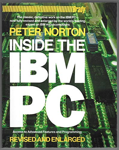 Inside the IBM PC: Access to Advanced Features and Programming