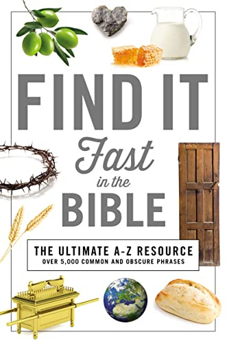Find It Fast in the Bible (A to Z Series)