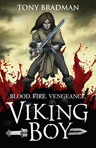 Viking Boy: An epic quest for revenge, featuring Norse myths, Viking warriors and magical beasts, for readers 9, 10, 11, 12