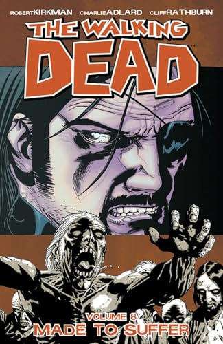 Walking Dead Volume 8: Made To Suffer: 08