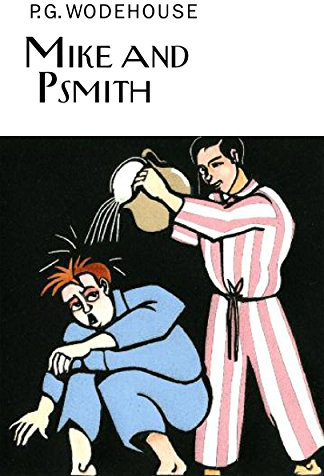 Mike and Psmith (Everyman's Library P G WODEHOUSE)