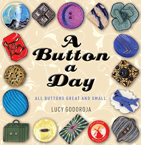 All Buttons Great and Small: A compelling history of the button, from the Stone Age to today