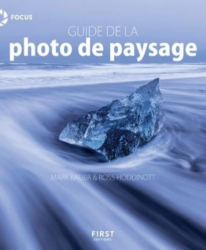 Guide de la photographie de paysage