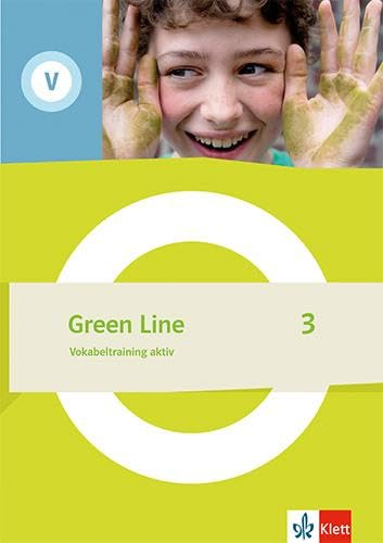 Green Line 3: Vokabeltraining aktiv. Arbeitsheft mit Lösungen Klasse 7 (Green Line. Ausgabe ab 2021)