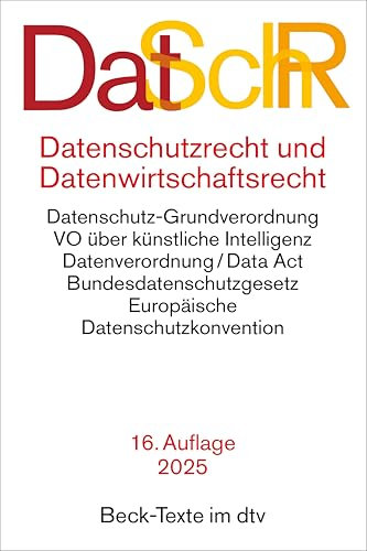 Datenschutzrecht und Datenwirtschaftsrecht: Datenschutz-Grundverordnung, JI-Richtlinie, Bundesdatenschutzgesetz, Verordnung über künstliche Intelligenz, Gesetz über digitale Dienste