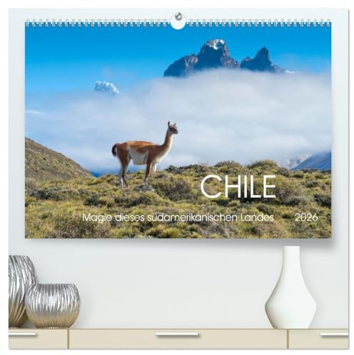 Magie dieses Südamerikanischen Landes, Chile (hochwertiger Premium Wandkalender 2026 DIN A2 quer), Kunstdruck in Hochglanz: Erleben Sie die ... beeindruckender Landschaft. (CALVENDO Natur)