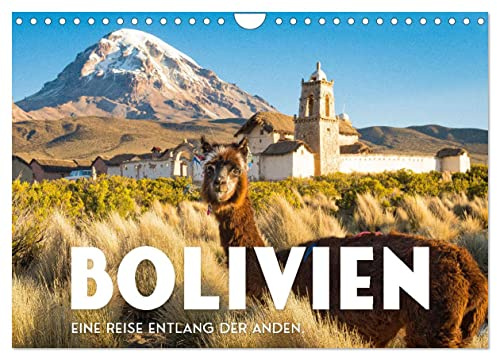 Bolivien - Eine Reise entlang der Anden. (Wandkalender 2026 DIN A4 quer), CALVENDO Monatskalender: Unglaublich schöne landschaftliche Vielfalt. (CALVENDO Orte)