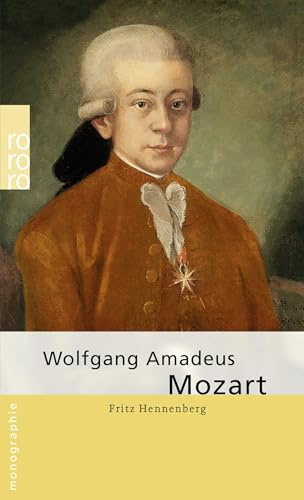 Wolfgang Amadeus Mozart: Mozart, Wolfgang Amadeus