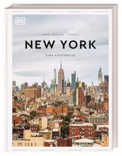 New York: Eine Augenreise. Der Geschenk-Bildband mit außergewöhnlicher Bildsprache (Augenreisen)