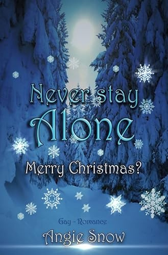 Never Stay Alone: Merry Christmas?