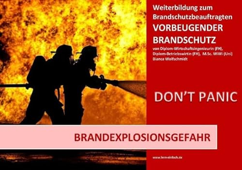 Basiswissen - Vorbeugender Brandschutz / Basiswissen - Vorbeugender Brandschutz - Brandexplosionsgefahr
