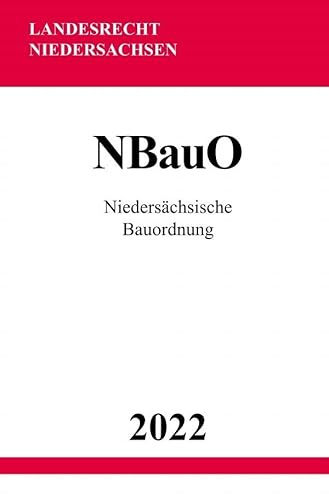 Niedersächsische Bauordnung NBauO 2022