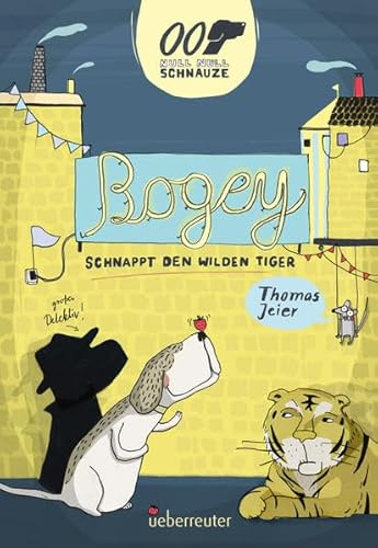 Null Null Schnauze - Bogey schnappt den wilden Tiger