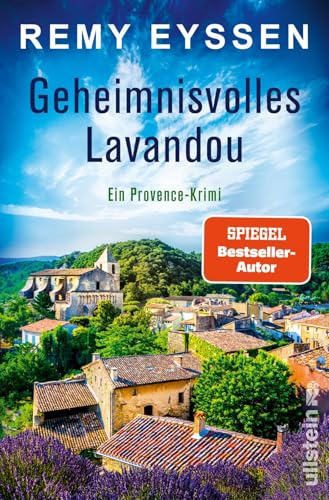 Geheimnisvolles Lavandou: Ein Provence-Krimi | Die Bestseller-Reihe aus Südfrankreich | Das Buch für alle, die Sommer in der Provence wollen! (Ein-Leon-Ritter-Krimi, Band 11)