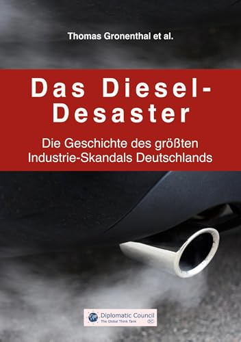 Das Diesel-Desaster: Die Geschichte des größten Industrie-Skandals Deutschlands
