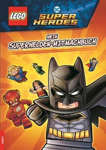 LEGO®DC COMICS SUPER HEROES - Mein Superhelden-Mitmachbuch