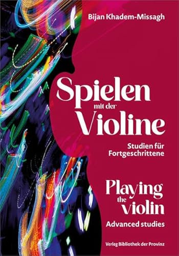 Spielen mit der Violine | Playing the Violin: Studien für Fortgeschrittene | Advanced studies