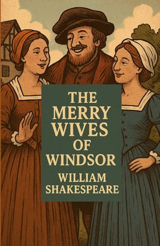 The Merry Wives Of Windsor(Illustrated)