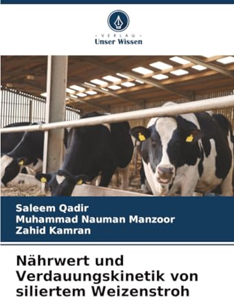 Nährwert und Verdauungskinetik von siliertem Weizenstroh: DE