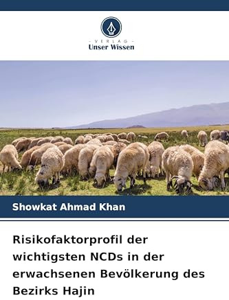 Risikofaktorprofil der wichtigsten NCDs in der erwachsenen Bevölkerung des Bezirks Hajin