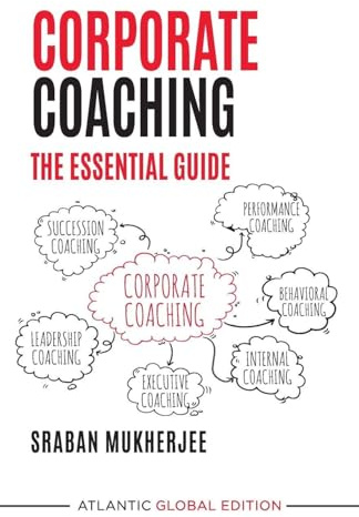 Corporate Coaching: The Essential Guide
