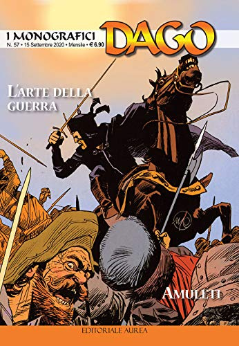 I monografici Dago. L' arte della guerra-Amuleti (Vol. 57)