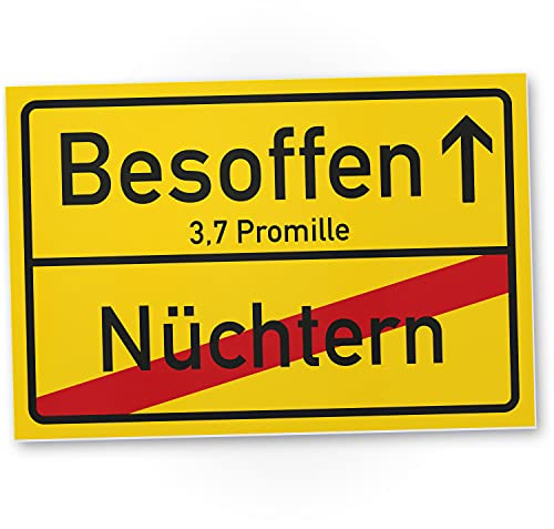 DankeDir! Besoffen (nüchtern) Schild mit Spruch - lustiges Geschenk für ihn Geschenkidee Geburtstagsgeschenk Männer Jungs Party Deko Zubehör Scherzartikel JGA - Accessoire Fotobox
