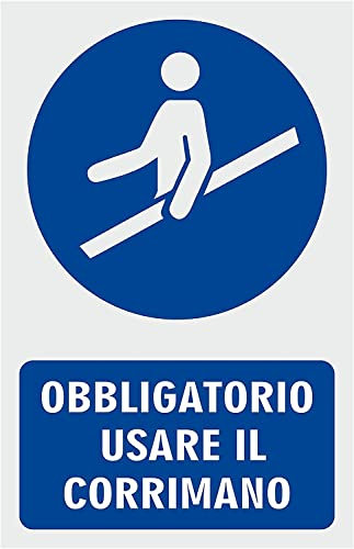 NEW CARTELLO SEGNALETICO - OBBLIGATORIO USARE IL CORRIMANO - Adesivo Extra Resistente, Pannello in Forex, Pannello In Alluminio (Pannello in Alluminio 20x31)