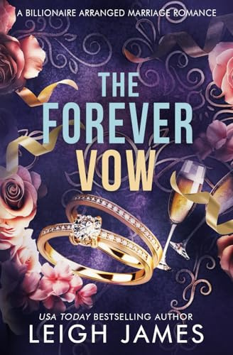 The Forever Vow: A Billionaire Romance (The Forever Trilogy, Band 3)