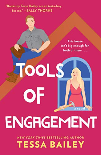 Tools of Engagement: A Small-Town Romance Featuring Home Renovation and Sibling Rivalry (Hot and Hammered, 3)