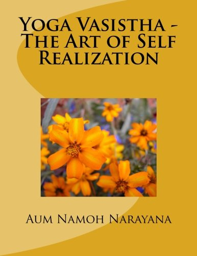 Yoga Vasistha - The Art of Self Realization