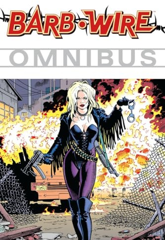 Barb Wire Omnibus Volume 1