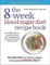The 8-Week Blood Sugar Diet Recipe Book: 150 simple, delicious recipes to help you lose weight fast and keep your blood sugar levels in check