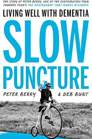 Slow Puncture: Living Well With Dementia