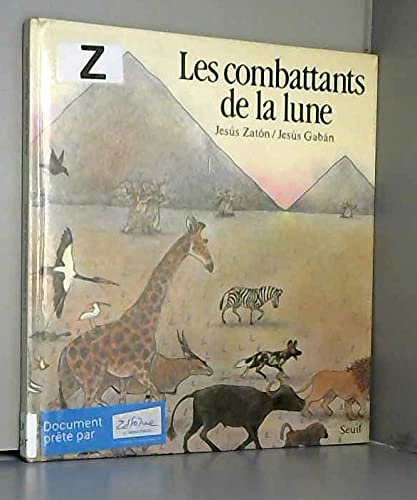 Les combattants de la lune (Albums Enfants)