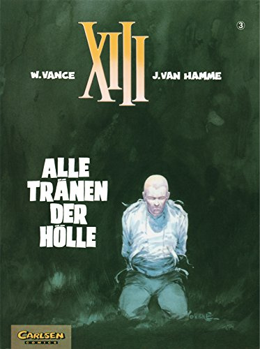 XIII, Band 3: Alle Tränen der Hölle