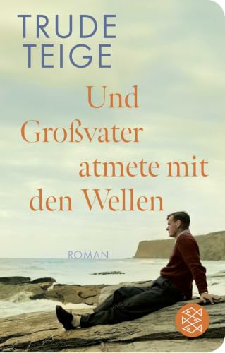 Und Großvater atmete mit den Wellen: Roman | Geschenk-Ausgabe im Mini-Format (Hardcover)