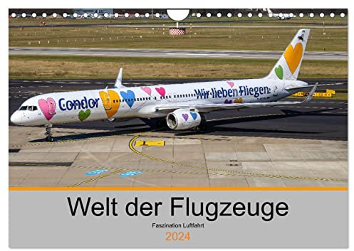 Welt der Flugzeuge - Faszination Luftfahrt 2024 (Wandkalender 2024 DIN A4 quer), CALVENDO Monatskalender: Flugzeugkalender mit faszinierenden Fotos ... Lackierungen (CALVENDO Mobilitaet)
