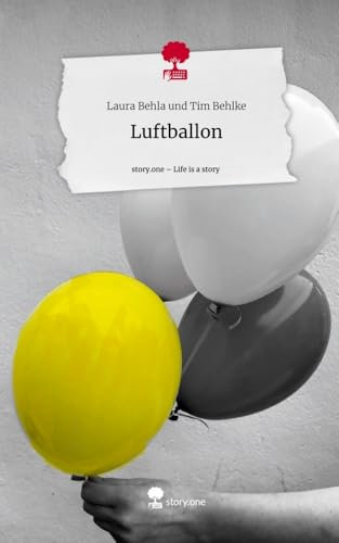 Luftballon. Life is a Story - story.one: DE