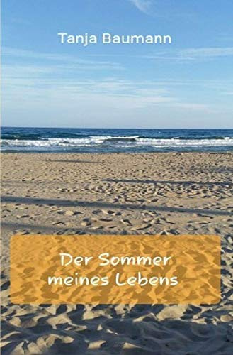 Der Sommer meines Lebens: Liebes-Krimi