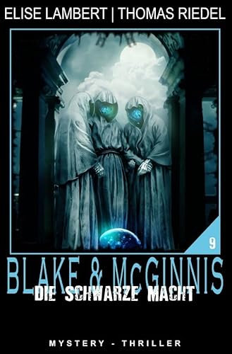 Die schwarze Macht (Ein Fall für Blake & McGinnis)