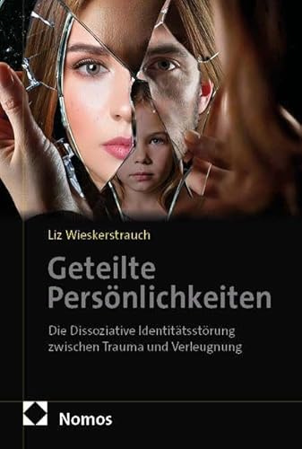 Geteilte Persönlichkeiten: Die Dissoziative Identitätsstörung zwischen Trauma und Verleugnung