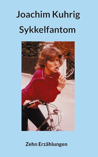 Sykkelfantom: Zehn Erzählungen