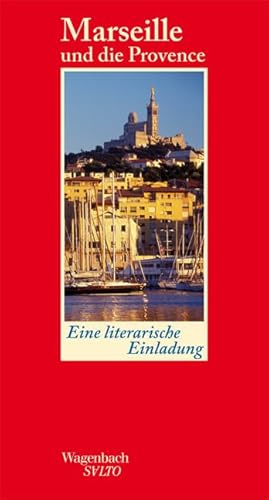Marseille und die Provence - Eine literarische Einladung (Salto)