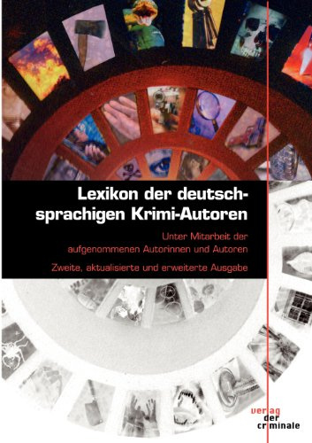 Lexikon der deutschsprachigen Krimi-Autoren: Unter Mitarbeit der aufgenommenen Autoren