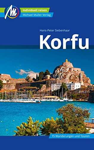 Korfu Reiseführer Michael Müller Verlag: Individuell reisen mit vielen praktischen Tipps (MM-Reisen)