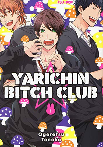 Yarichin bitch club (Vol. 1) (J-POP)