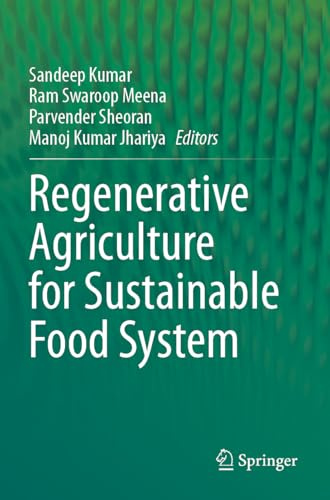 Regenerative Agriculture for Sustainable Food Systems