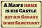 CREATCABIN A Man's Home is His Castle But His Garage is His Sanctuary Metal Tin Sign Vintage Rustic Wall Art Decor House Plaque Poster for Home Garage Decoration 12 x 8 Inch