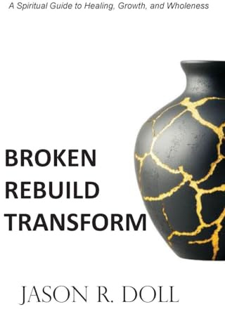 Broken, Rebuild, Transform